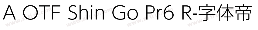 A OTF Shin Go Pr6 R字体转换